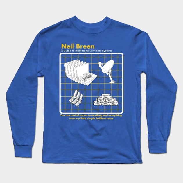 Neil Breen A Guide to Hacking Long Sleeve T-Shirt by MidnightsWatch